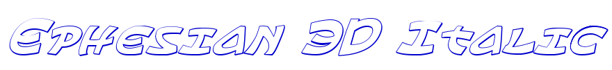 Ephesian 3D Italic 字体
